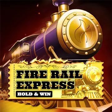 Fire Rail Express Hold & Win